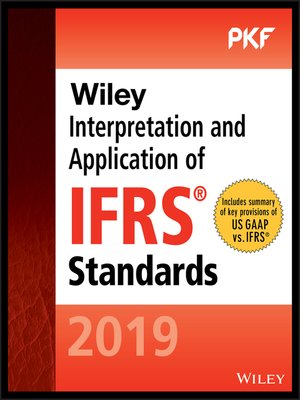 cover image of Wiley Interpretation and Application of IFRS Standards 2019